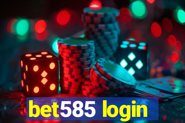 bet585 login